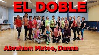 EL DOBLE // Abraham Mateo & Danna // Zumba®Renka