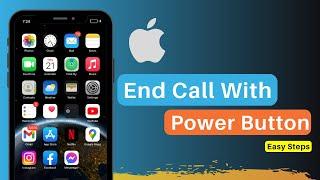 How To End Call With Power Button (Lock Screen) On iPhone