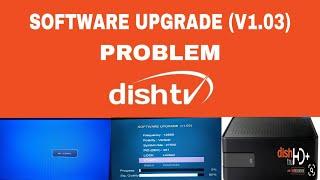 DISHTV || SOFTWARE UPGRADE || problem & solutions | dish tv software update problem 2020