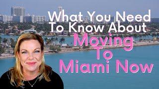 What You Need to Know About Moving to Miami Now