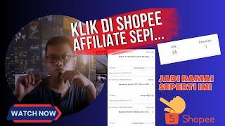 Shopee Affiliate Sepi dan Klik Sedikit, Kamu Wajib Lakukan Ini!