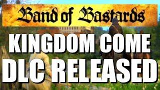 Band of Bastards DLC Released + Sale | Kingdom Come Deliverance