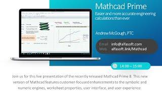 Introduction to PTC Mathcad Prime 8 - Easier and more accurate engineering calculations than ever