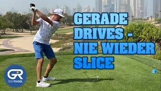 GERADE SCHLÄGE MIT DEM DRIVER - NIE WIEDER SLICE