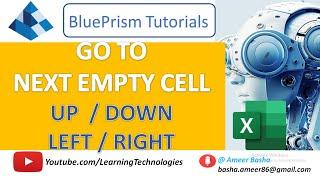 Blue Prism #13 : Get Next Empty Cells (Go to next empty cell Down/Up/Left/Right) - Excel Automation