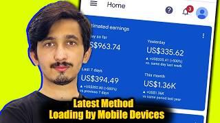 Adsense Loading Method 2024 to 2025? || Adsense Loading Course Free || by Mobile Phones