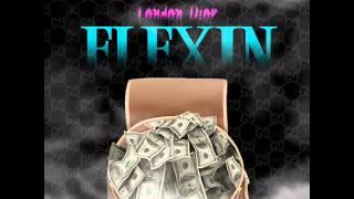 London Dior - Flexin