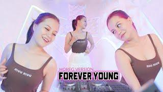 FOREVER YOUNG HOREG VERSION - GEMOY DJ GEMOY REMIX