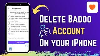 How to Delete Badoo Account on iPhone (2022)