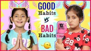 GOOD Habits vs BAD Habits | #Fun #Sketch #RolePlay #MyMissAnand