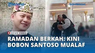 Lagi-lagi! Hidayah di Bulan Ramadan, Bobon Santoso Mantap Mualaf, Ikuti Jejak Dr. Richard Lee