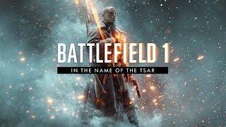 Grace and Glory - Battlefield 1: In the Name of The Tsar