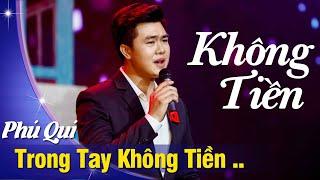 Tiền - Phú Quí (Official Music Video) Trong tay không tiền đời mấy ai thương ?