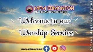 Sunday Worship Service Online @ MFM Edmonton, UK (09.06.2024)