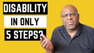 Think Disability Evaluation Is Simple? Uncover the 5-Step Process