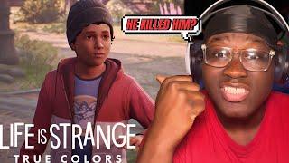 This Boy KILLED SOMEONE? Life Is Strange True Colors Part 2