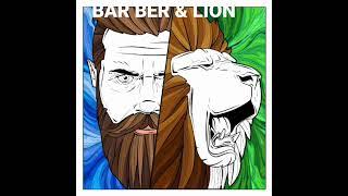 BAR BER & LION - WELLERMAN (music)