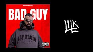 Lil' K - Bad guy (Lyric video)