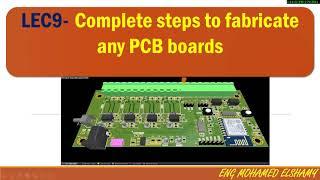 LEC9-Complete steps to fabricate any PCB boards|| Altium 21 complete PCB course || محمد الشامي