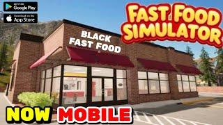 I Started A New Fast Food Business | Release Fast Food Simulator In Mobile