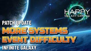 Infinite Galaxy - Patch - More Star Systems, Event Difficulty Selector, Hide Spending