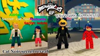 Roblox Miraculous RP:Quest of Ladybug & Cat Noir | Secret reveal of Cat Noir in Miraculous Roleplay