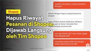 Cara Menghapus Riwayat Pesanan di Shopee 2022. Bisa, Tapi.. | Cara Hapus Riwayat Pembelian di Shopee