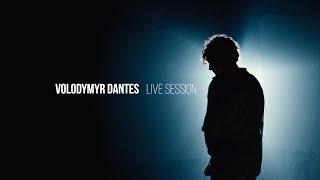 VOLODYMYR DANTES - Live session