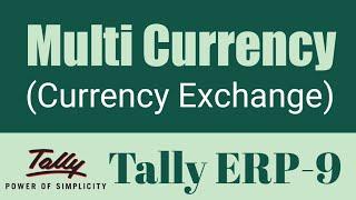 Multi Currency in Tally ERP-9 | Currency Exchange #galaxycomputer #galaxycomputerbksc #gcbokaro