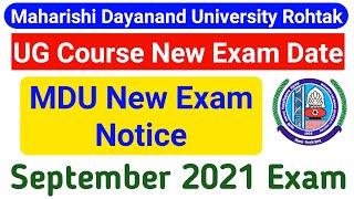 MDU New Exam Date 2021 || MDU UG Courses Exam || Mdu Latest Update || MDU Exam Date Change Notice