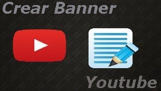 Como crear un banner para youtube sin programas rápido y facil(diseño canal)