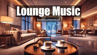 LOUNGE MUSIC Instrumental ️ 4K ULTRA HD | Elegant Song Covers