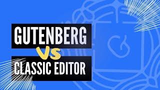 How to Switch between WordPress Gutenberg Editor and The Classic Editor