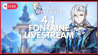 GENSHIN 4.1 LIVESTREAM | FREE WELKINS | NEUVILETTE IS COMING AAAAA