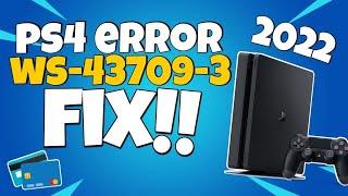 How To Fix PS4 Error Code WS-43709-3 in 2022 (Credit Card Information on File is Not Valid)