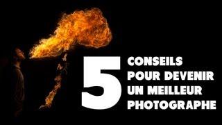 5 Conseils pour devenir un meilleur photographe - F/1.4