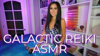 ASMR GALACTIC REIKI| Light Language | Cosmic Energy Healing |