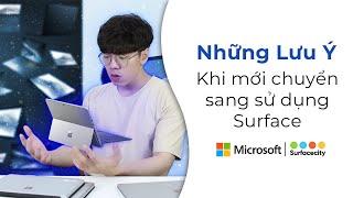 Những lưu ý nên biết khi mới dùng dòng máy tính Surface