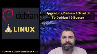 Upgrading Debian 9 Stretch to Debian 10 Buster