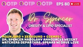 Dr. Spencer Nadolsky | Docs Who Lift | OTP Eps 80