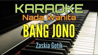 KARAOKE BANG JONO ZASKIA GOTIK