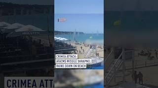 Crimea attack: ATACMS missile shrapnel rains down on beach