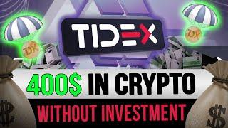 AIRDROP CRYPTO  $400 FROM THE TIDEX EXCHANGE  3 STEP TO  EARN! WITHOUT INVESTMENTS