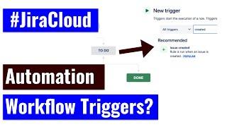 Jira Cloud Automation - Workflow triggers vs Automation rules