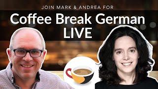 Coffee Break German Live - Dictation Special