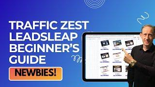 Beginners guide to setup TrafficZest and a funnel on LeadsLeap | Full training