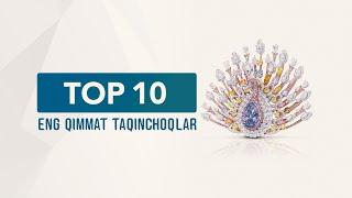 Dunyodagi Eng Qimmatbaho Taqinchoqlar Top 10 ligi