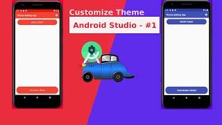 How To Make Custom Theme And Custom Toast | Apply Custom Theme To Android Studio App Tutorial Part 1