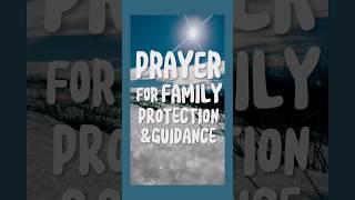 Prayer for Family Protection and Guidance to Overcome Worldly Influence