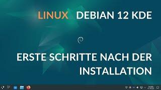 Linux Debian 12 Bookworm mit KDE Plasma - Erste Schritte nach Installation